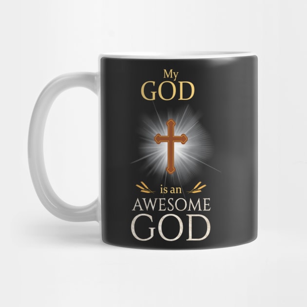 My God Is An Awesome God Christian Religious by GDLife